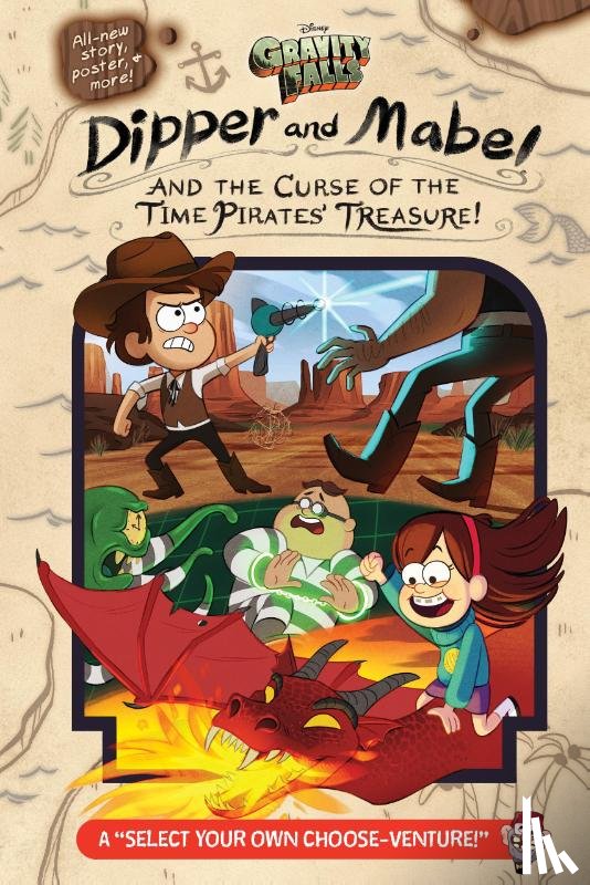 Rowe, Jeffrey - Gravity Falls:: Dipper and Mabel and the Curse of the Time Pirates' Treasure!