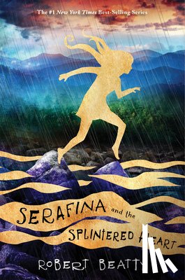 Beatty, Robert - Serafina and the Splintered Heart (The Serafina Series Book 3)