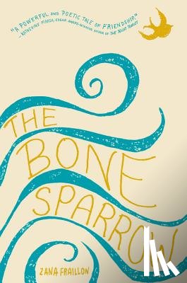 Fraillon, Zana - The Bone Sparrow