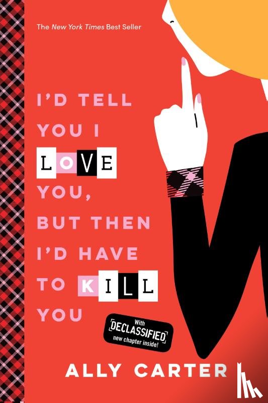 Carter, Ally - I'd Tell You I Love You, But Then I'd Have to Kill You (10th Anniversary Edition)