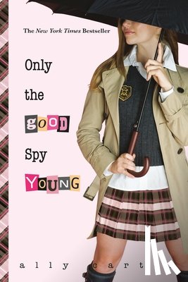 Carter, Ally - ONLY THE GOOD SPY YOUNG