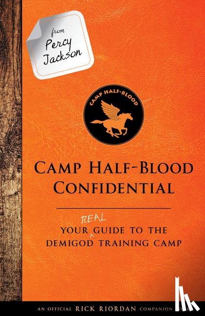 Riordan, Rick - Riordan, R: From Percy Jackson: Camp Half-Blood Confidential