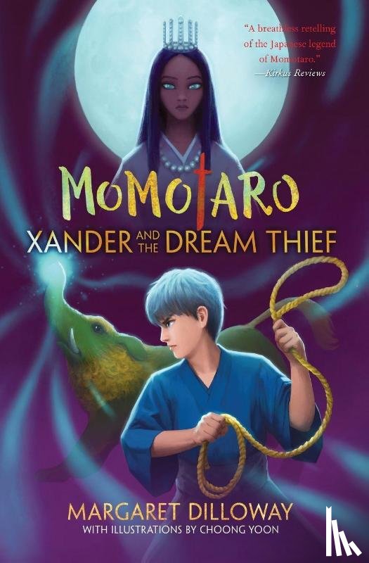 Dilloway, Margaret - Xander and the Dream Thief
