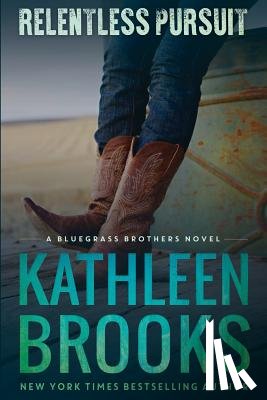 Brooks, Kathleen - Relentless Pursuit
