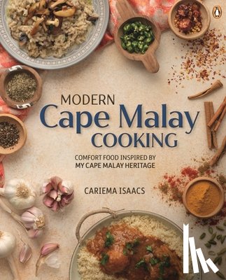 Isaacs, Cariema - Modern Cape Malay Cooking