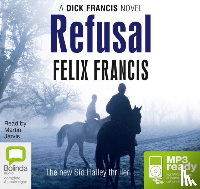 Francis, Felix - Refusal