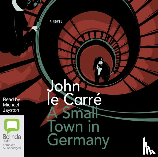 le Carre, John - A Small Town in Germany