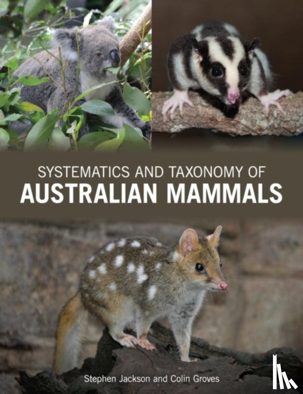 Jackson, Stephen, Groves, Colin - Taxonomy of Australian Mammals