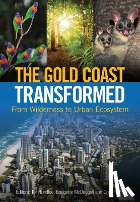 - The Gold Coast Transformed