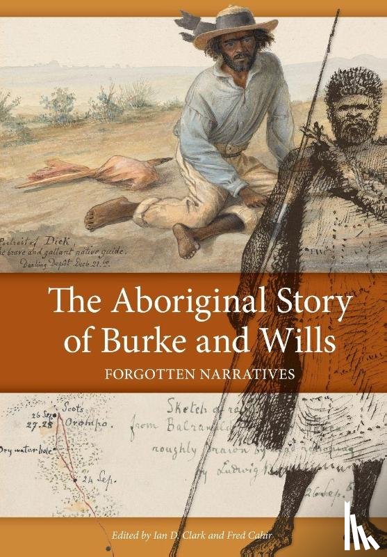  - The Aboriginal Story of Burke and Wills