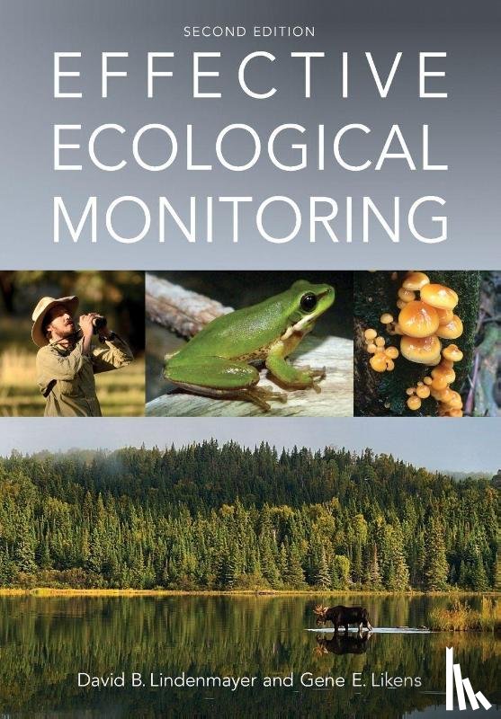 Lindenmayer, David, Likens, Gene - Effective Ecological Monitoring
