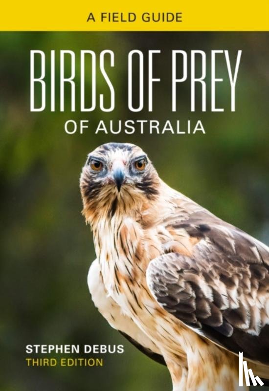 Debus, Stephen - Birds of Prey of Australia