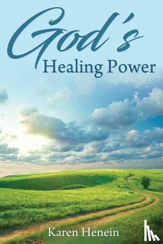 Henein, Karen - God's Healing Power