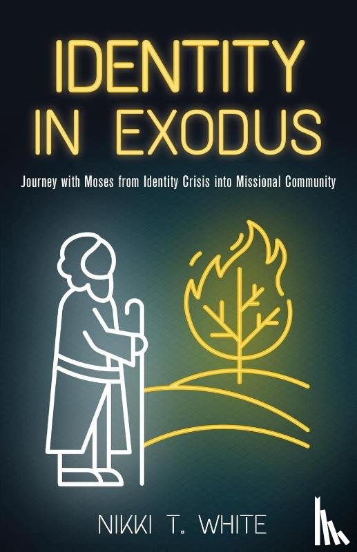 White, Nikki T - Identity in Exodus