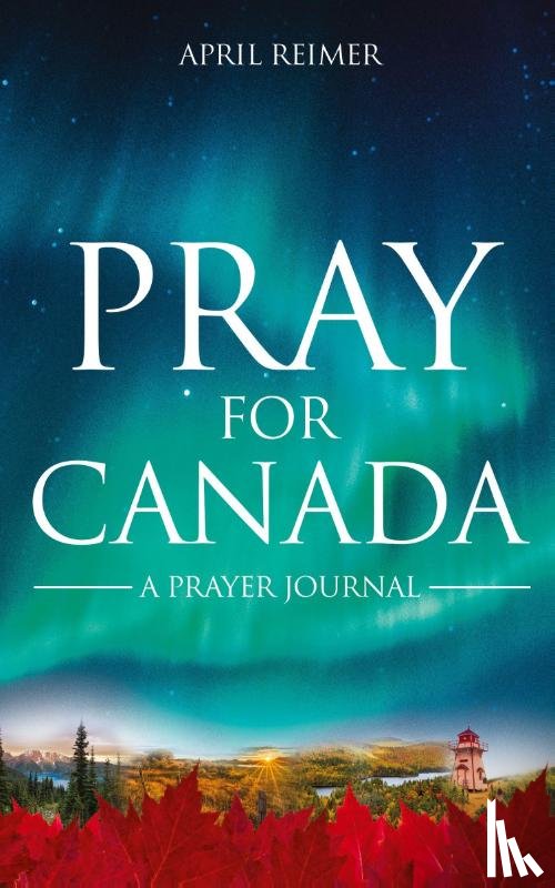 Reimer, April - Pray for Canada