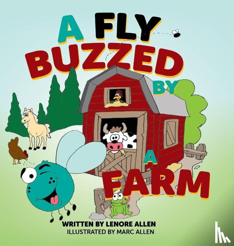 Allen, Lenore - A Fly Buzzed by a Farm