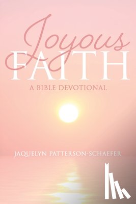 Patterson-Schaefer, Jaquelyn - Joyous Faith