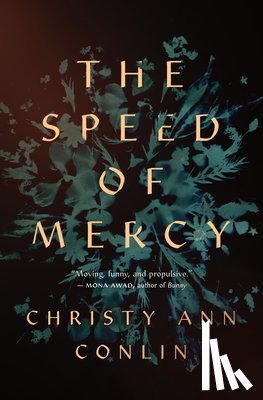 Conlin, Christy Ann - The Speed of Mercy