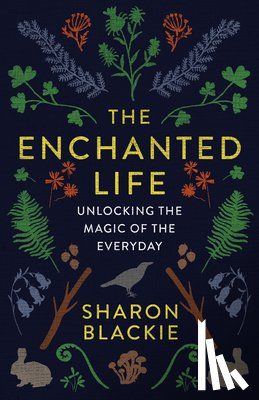 Blackie, Sharon - ENCHANTED LIFE