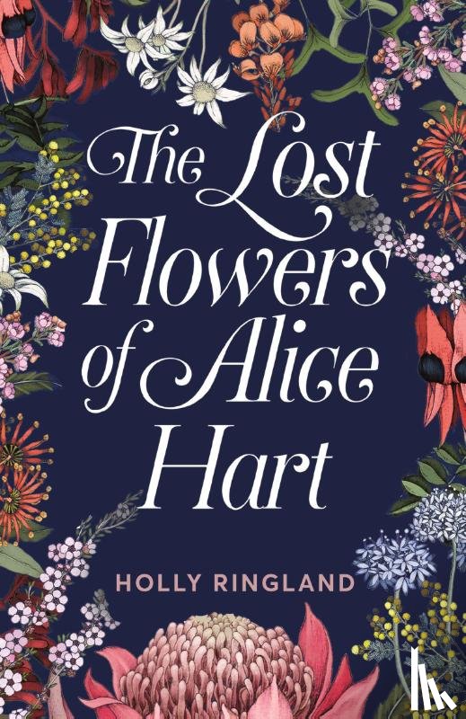 Ringland, Holly - Ringland, H: Lost Flowers of Alice Hart