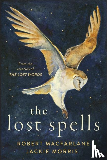 Macfarlane, Robert - LOST SPELLS