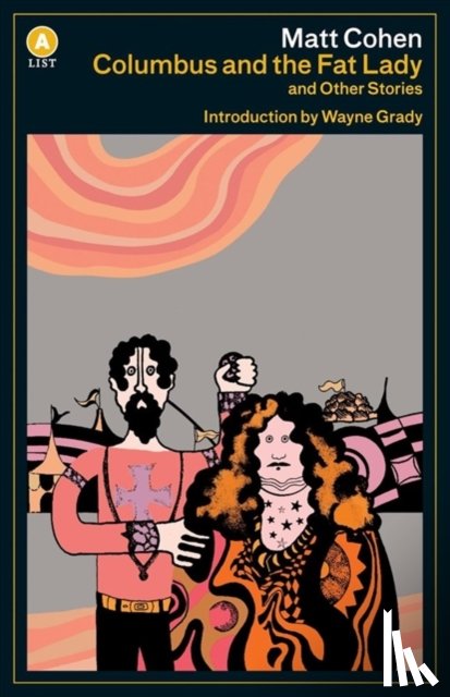 Cohen, Matt - Columbus and the Fat Lady A List ed.