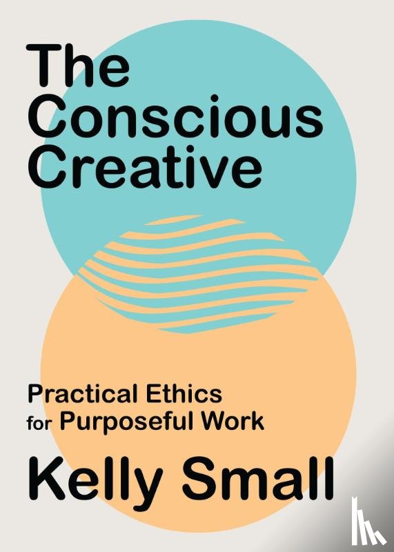 Small, Kelly - Conscious Creative, The