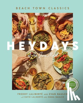 Laliberté, Freddy - Heydays at the June Motel: Beach Town Classics