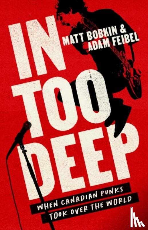 Bobkin, Matt, Feibel, Adam - In Too Deep