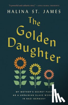 St James, Halina - The Golden Daughter