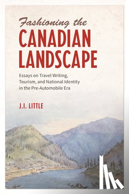  - Fashioning the Canadian Landscape