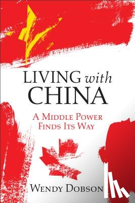 Dobson, Wendy - Living with China