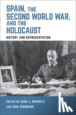  - Spain, the Second World War, and the Holocaust