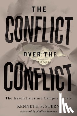 Stern, Kenneth S. - The Conflict over the Conflict