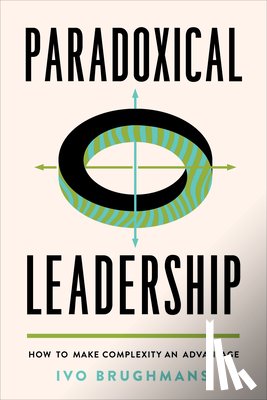 Brughmans, Ivo - Paradoxical Leadership