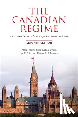 Malcolmson, Patrick, Myers, Richard, Baier, Gerald, Bateman, Tom - The Canadian Regime