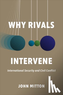 Mitton, John - Why Rivals Intervene