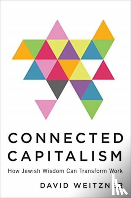 Weitzner, David - Connected Capitalism