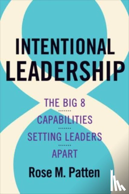 Patten, Rose M. - Intentional Leadership