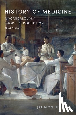 Duffin, Jacalyn - History of Medicine