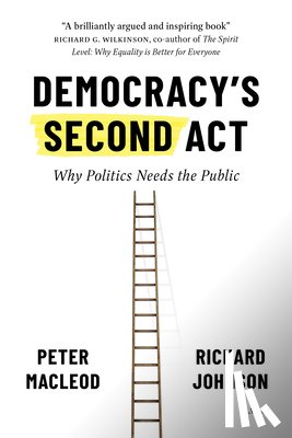 MacLeod, Peter, Johnson, Richard - Democracy's Second Act