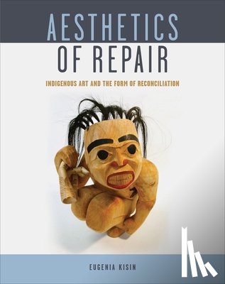 Kisin, Eugenia - Aesthetics of Repair