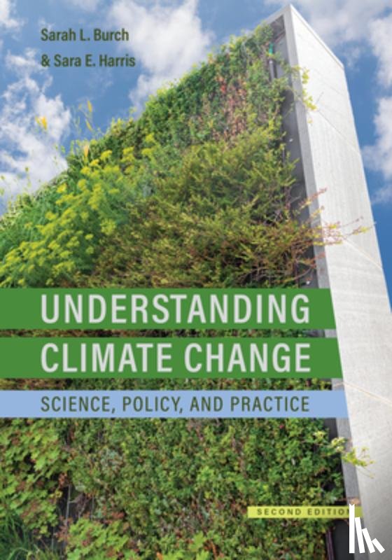 Burch, Sarah, Harris, Sara E. - Understanding Climate Change