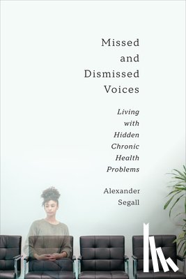Segall PhD, Alexander - Missed and Dismissed Voices