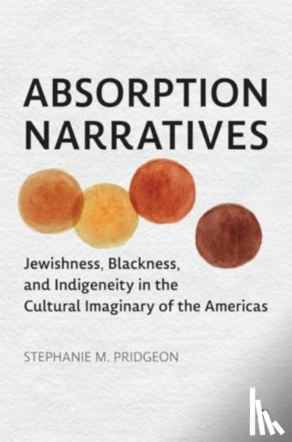 Pridgeon, Stephanie M. - Absorption Narratives
