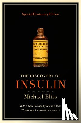 Bliss, Michael - The Discovery of Insulin