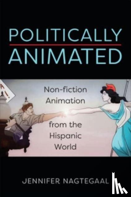 Nagtegaal, Jennifer - Politically Animated