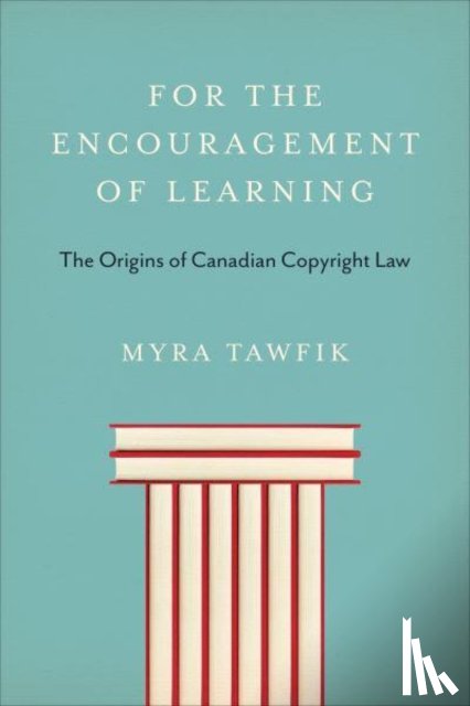 Tawfik, Myra - For the Encouragement of Learning