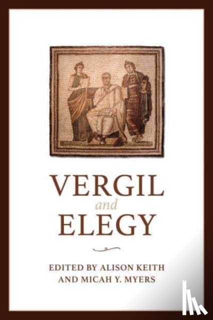  - Vergil and Elegy