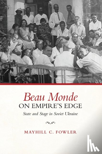 Fowler, Mayhill - Beau Monde on Empire's Edge